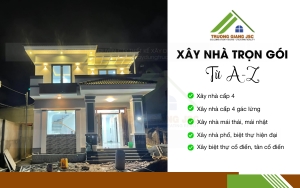 Báo giá xây nhà trọn gói từ A-Z tại Bình Dương