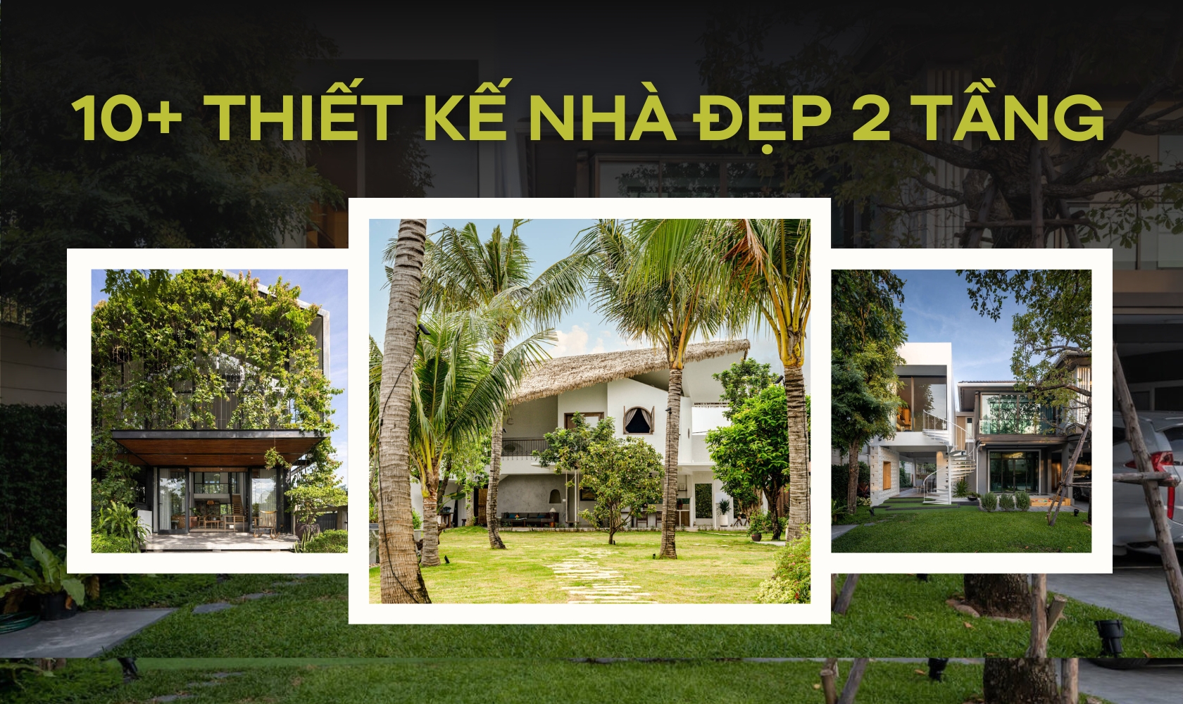 10 mẫu thiết kế nhà đẹp 2 tầng