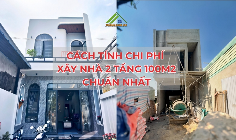 Cách tính chi phí xây nhà 2 tầng 100m2